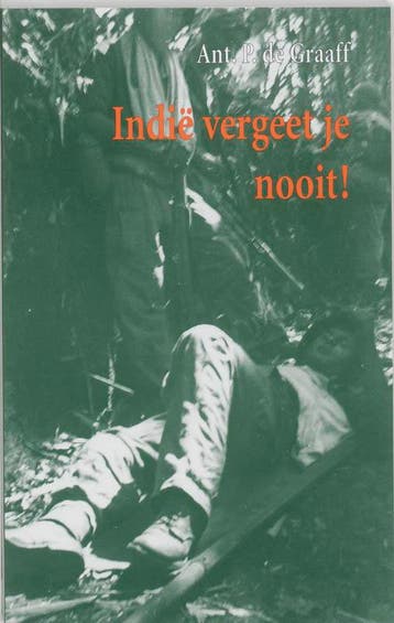 Indie vergeet je nooit ! - A.P. de Graaff 9789051942699, Verzenden, Zo goed als nieuw, A.P. de Graaff