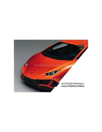 2019 LAMBORGHINI HURACAN ACCESSOIRES HARDBACK BROCHURE, Nieuw, Author