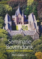 Seminarie Bovendonk - Marc Lindeijer 9789491991684, Verzenden, Gelezen, Marc Lindeijer