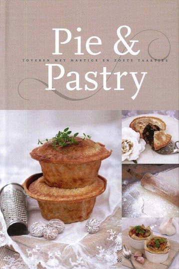 Pie & Pastry. Toveren met hartige en zoete taartjes -, Verzenden, Gelezen, Francis van Arkel
