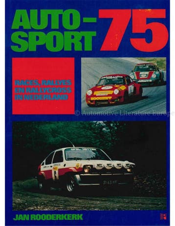 AUTOSPORT 75, RACES, RALLYES EN RALLYCROSS IN NEDERLAND, Boeken, Nieuw, Author