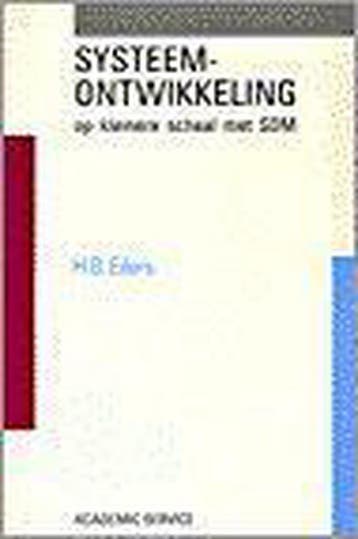 SYSTEEMONTWIKKELING OP KLEINERE SCHAAL V 9789062334568, Verzenden, Gelezen, H.B. Eilers