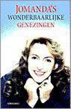JOMANDAS WONDERBAARLIJKE GENEZING 9789060109687 Jomanda, Verzenden, Gelezen, Jomanda
