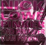 cd - Nick Lowe - Pinker And Prouder Than Previous, Verzenden, Zo goed als nieuw