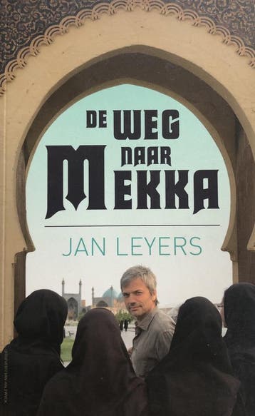 De weg naar Mekka - J. Leyers 9789056178055, Verzenden, Gelezen, J. Leyers
