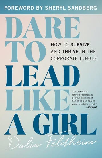 Dare to Lead Like a Girl - Dalia Feldheim 9781538163528, Verzenden, Zo goed als nieuw, Dalia Feldheim