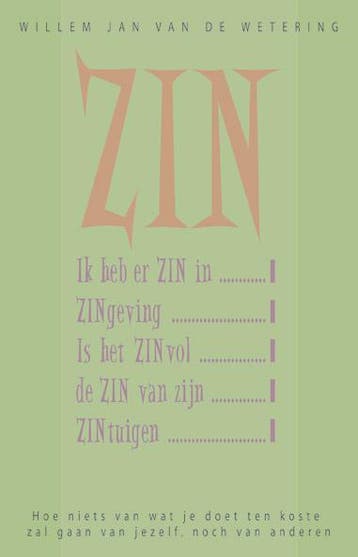 Zin - W.J. van de Wetering 9789055991938, Verzenden, Gelezen, W.J. van de Wetering