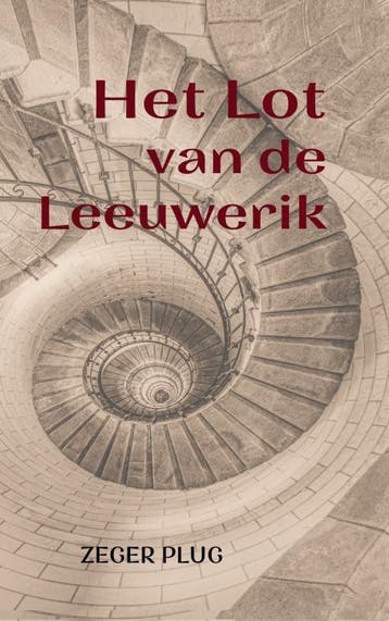 Het Lot van de Leeuwerik - Zeger Plug 9789464929805, Verzenden, Zo goed als nieuw, Zeger Plug