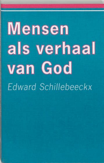Mensen als verhaal van God - E. Schillebeeckx 9789024415335, Boeken, Verzenden, Gelezen, E. Schillebeeckx