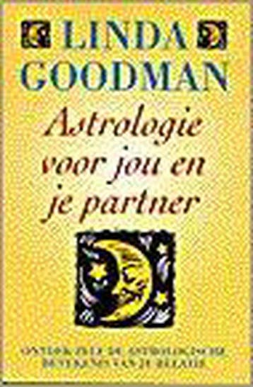 ASTROLOGIE VOOR JOU EN JE PARTNER - L. Goodman 9789021586823, Boeken, Esoterie en Spiritualiteit, Verzenden, Gelezen, L. Goodman