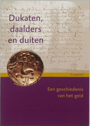 Dukaten, daalders en duiten - T. Kappelhof 9789040091582, Boeken, Verzenden, Gelezen, T. Kappelhof
