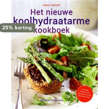 Het nieuwe koolhydraatarme kookboek - Laura Lamont, Verzenden, Gelezen, Laura Lamont