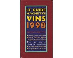 Le Guide Hachette des vins de France 1998 - Le Guide, Ophalen of Verzenden, Nieuw