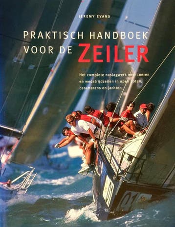 Praktisch handboek voor de zeiler - Jeremy Evans, Boeken, Verzenden, Gelezen, Jeremy Evans