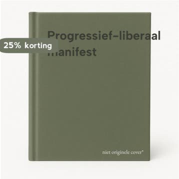 Progressief-liberaal manifest 9789029587037, Verzenden, Gelezen