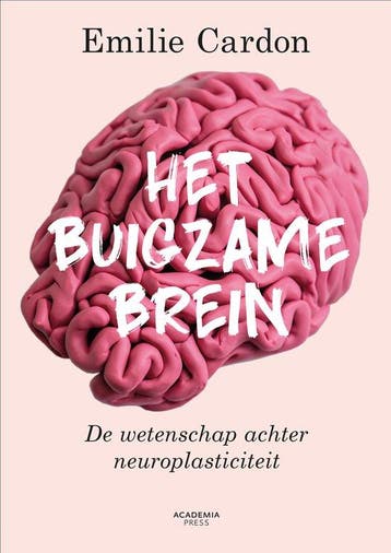 Het buigzame brein 9789401493604 Emilie Cardon, Verzenden, Gelezen, Emilie Cardon
