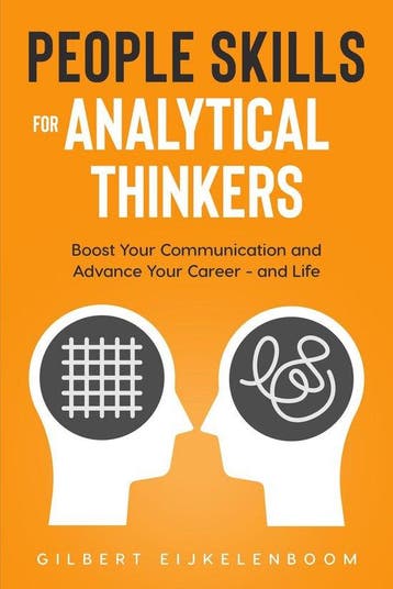 9789090336985 People Skills for Analytical Thinkers, Verzenden, Zo goed als nieuw, Gilbert Eijkelenboom