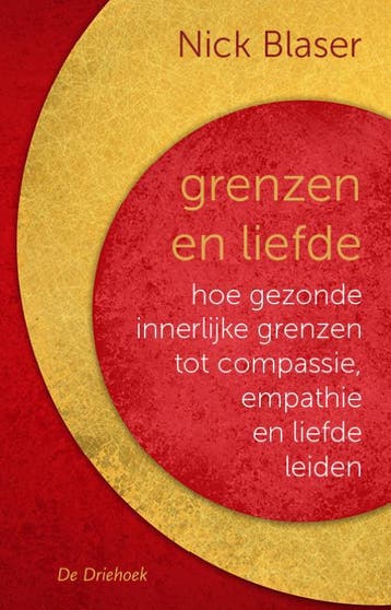 Grenzen en liefde - Nick Blaser 9789060307625, Verzenden, Zo goed als nieuw, Nick Blaser