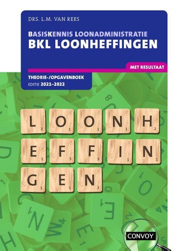BKL Loonheffingen 2021 2022 Theorie opgavenboe 9789463172561, Boeken, Verzenden, Zo goed als nieuw