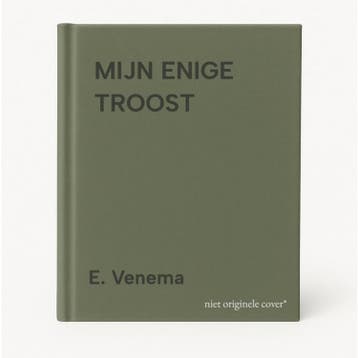 MIJN ENIGE TROOST - E. Venema 9789055511648, Boeken, Verzenden, Zo goed als nieuw, E. Venema