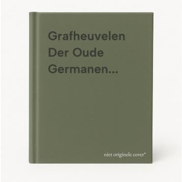 Grafheuvelen Der Oude Germanen... 9781024768312, Verzenden, Zo goed als nieuw