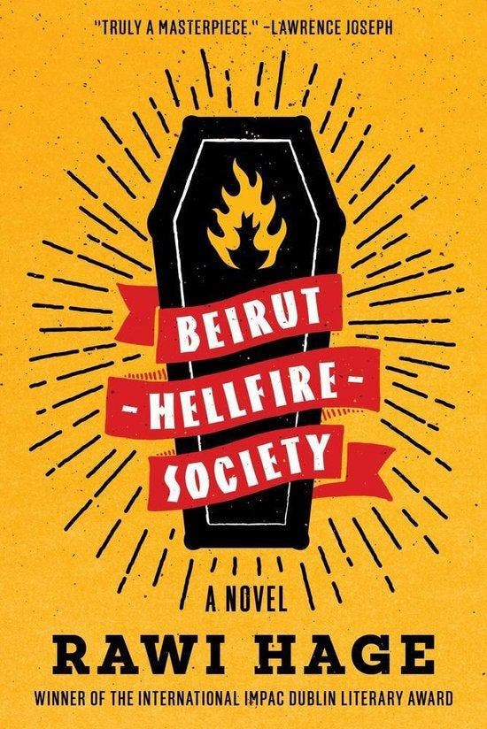 Beirut Hellfire Society – A Novel 9780393358223 Rawi Hage, Boeken, Taal | Engels, Gelezen, Verzenden