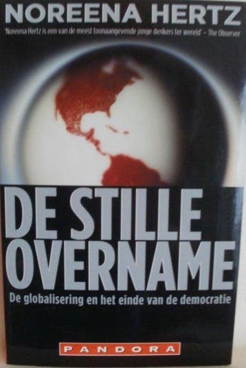 De stille overname / Pandora non-fiction - N. Hertz, Verzenden, Zo goed als nieuw, N. Hertz