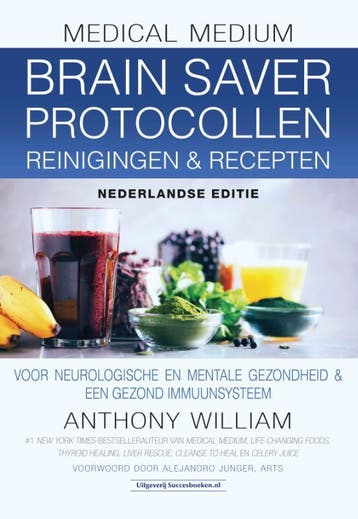 Brain Saver Protocollen reinigingen & recepten / Medical, Boeken, Verzenden, Zo goed als nieuw, Anthony William