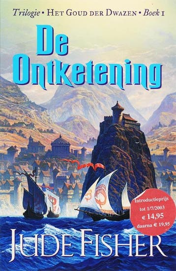 De ontketening / Het goud der dwazen / 1 - Jude Fisher, Verzenden, Gelezen, Jude Fisher