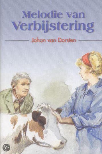 MELODIE VAN VERBIJSTERING - Johan Van Dorsten 9789020526257, Verzenden, Zo goed als nieuw, Johan Van Dorsten