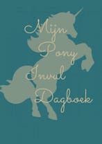 9789464654004 Mijn pony invul dagboek groen, Verzenden, Nieuw, Kris Degenaar