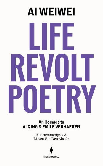 Ai Weiwei: Life, Revolt, Poetry | Nieuw, Ophalen of Verzenden, Nieuw, Hemmerijckx, Rik / Ai, Weiwei / Van Den Abeele, Lieven