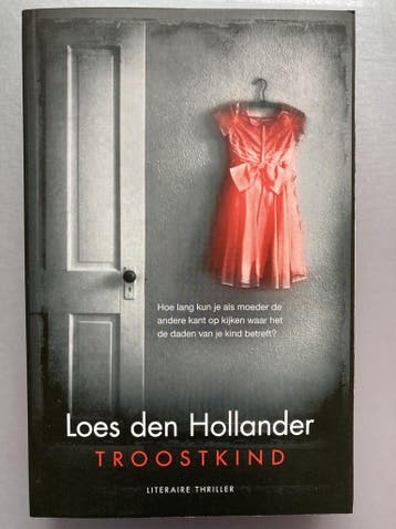 Troostkind - den Hollander Loes - den Hollander Loes, Verzenden, Gelezen, Den Hollander Loes