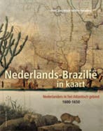 Nederlands-Brazilië in kaart 9789057307744 Ben Teensma, Boeken, Verzenden, Zo goed als nieuw, Ben Teensma