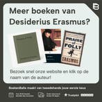 Lof der zotheid 9789085064299 Desiderius Erasmus, Verzenden, Zo goed als nieuw, Desiderius Erasmus