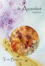 9789463310680 De ascendant inspireert | Tweedehands, Verzenden, Zo goed als nieuw, Tineke Boogaarts