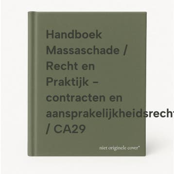 Handboek Massaschade / Recht en Praktijk - contracten en, Boeken, Verzenden, Zo goed als nieuw