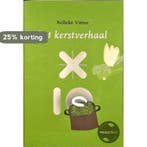 Het kerstverhaal x 10 9789492475855 Nelleke Viëtor, Boeken, Verzenden, Gelezen, Nelleke Viëtor