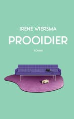 Prooidier 9789054524410 Irene Wiersma, Verzenden, Zo goed als nieuw, Irene Wiersma