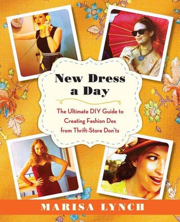 New Dress A Day - Marisa Lynch 9780345532886, Verzenden, Zo goed als nieuw, Marisa Lynch