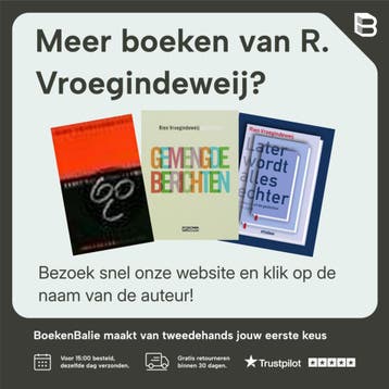 Deze middag is een eeuwig heden - R. Vroegindeweij, Verzenden, Gelezen, R. Vroegindeweij