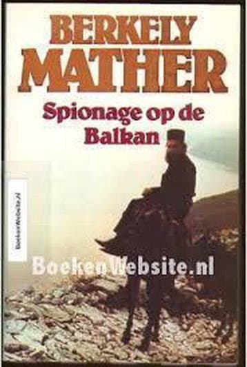 Spionage op de balkan - Mather, Verzenden, Gelezen