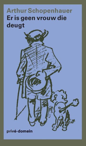 Er is geen vrouw die deugt / Privé-domein 9789029528320, Boeken, Verzenden, Gelezen, Arthur Schopenhauer
