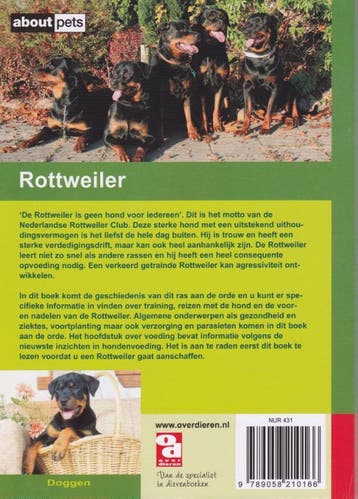 De Rottweiler / Over Dieren 9789058210166, Verzenden, Gelezen