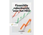 Boek Financiële rekenkunde voor het HEO 9789001590499, Boeken, Verzenden, Zo goed als nieuw