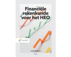 Boek Financiële rekenkunde voor het HEO 9789001590499, Verzenden, Zo goed als nieuw