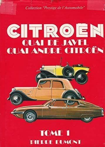 Quai de Javel, quai André Citroën Tome 1 (Prestige de l’auto, Gelezen, Pierre Dumont, Algemeen, Verzenden