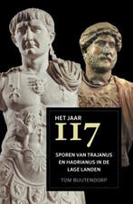 Het jaar 117 | 9789401910682 | Tom Buijtendorp, Zo goed als nieuw, Tom Buijtendorp