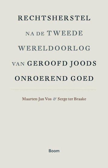 9789461058195 Rechtsherstel na de Tweede Wereldoorlog van..., Verzenden, Zo goed als nieuw, Serge ter Braake
