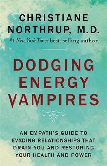 Dodging Energy Vampires - Dr. Christiane Northrup, Boeken, Verzenden, Zo goed als nieuw, Dr. Christiane Northrup